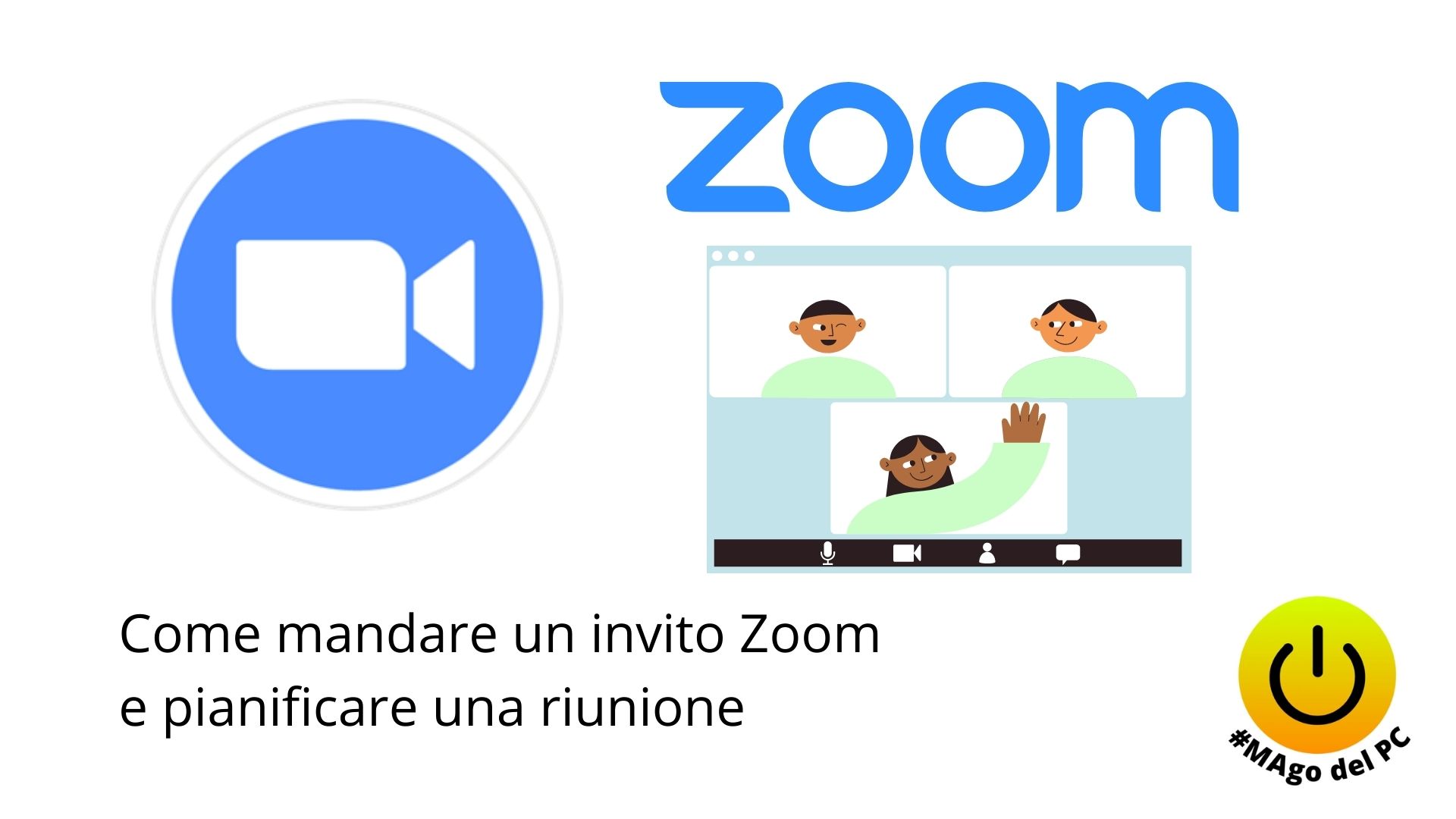 Cliccando Sull'icona Evidenziata In Giallo I Partecipanti Alla Riunione Possono Come mandare un invito Zoom e pianificare una riunione - #MAgodelPC