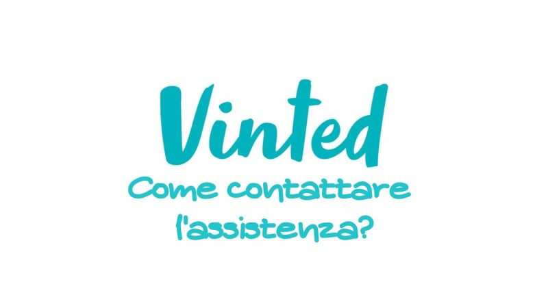 Come contattare l’Assistenza di Vinted?