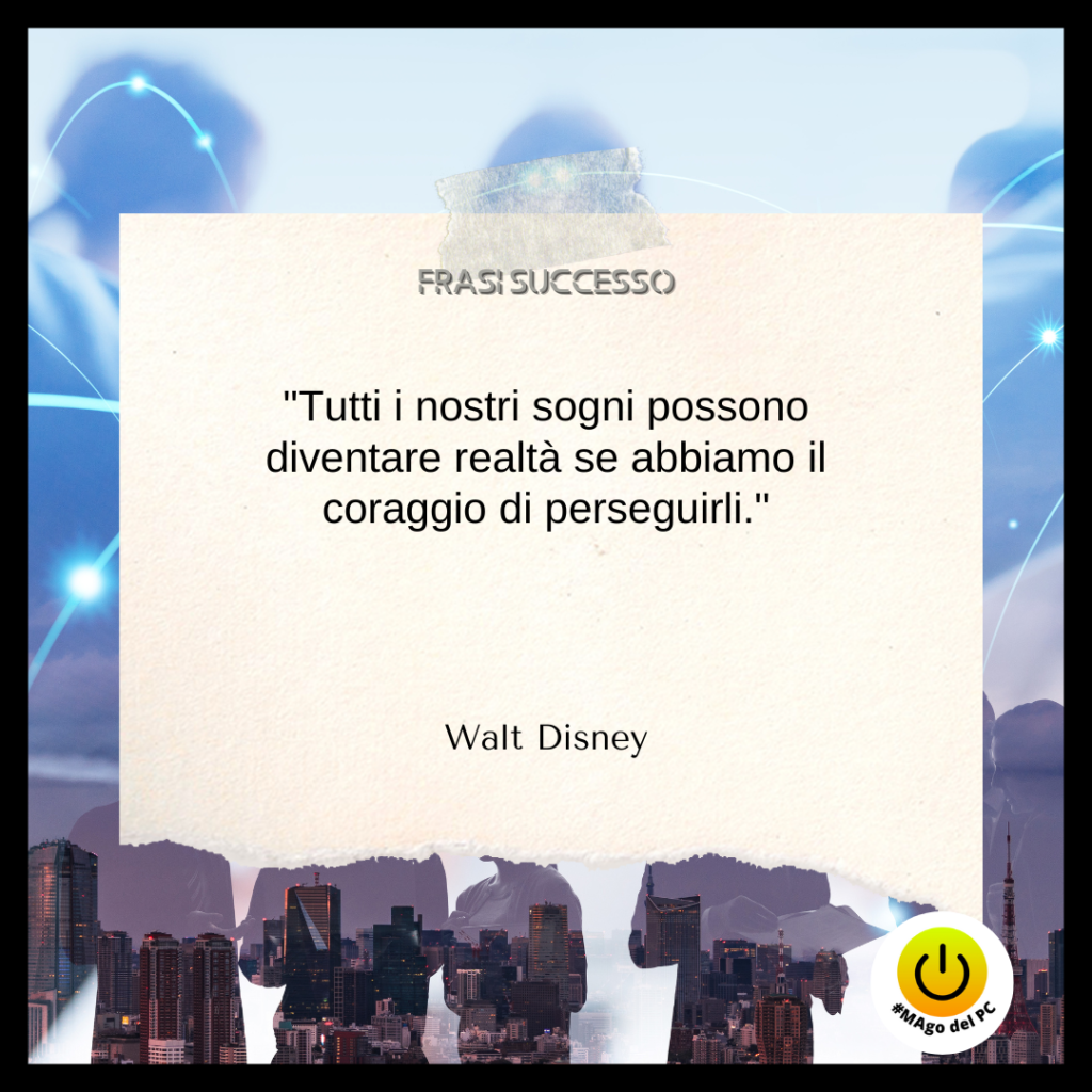 Frasi Business Walt Disney