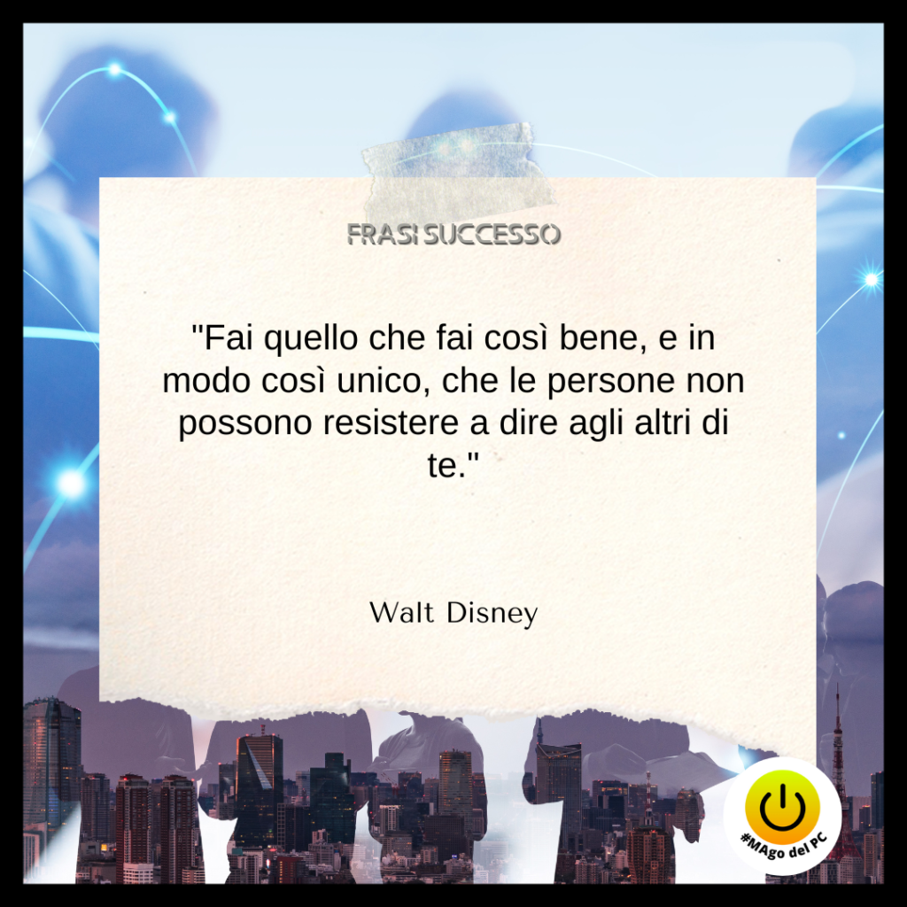Frasi Business Walt Disney