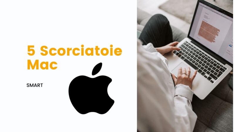 5 scorciatoie Mac SMART