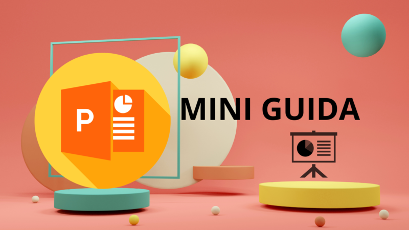 Powerpoint: mini guida